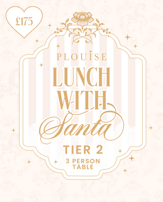 P.Louise Empire - Lunch With Santa - Tier 2 3 Person Table