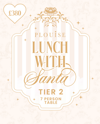 P.Louise Empire - Lunch With Santa - Tier 2 7 Person Table